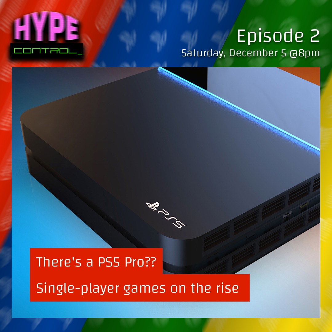 Ep. 2 - There's a PS5 Pro? Single-player Games are Thriving