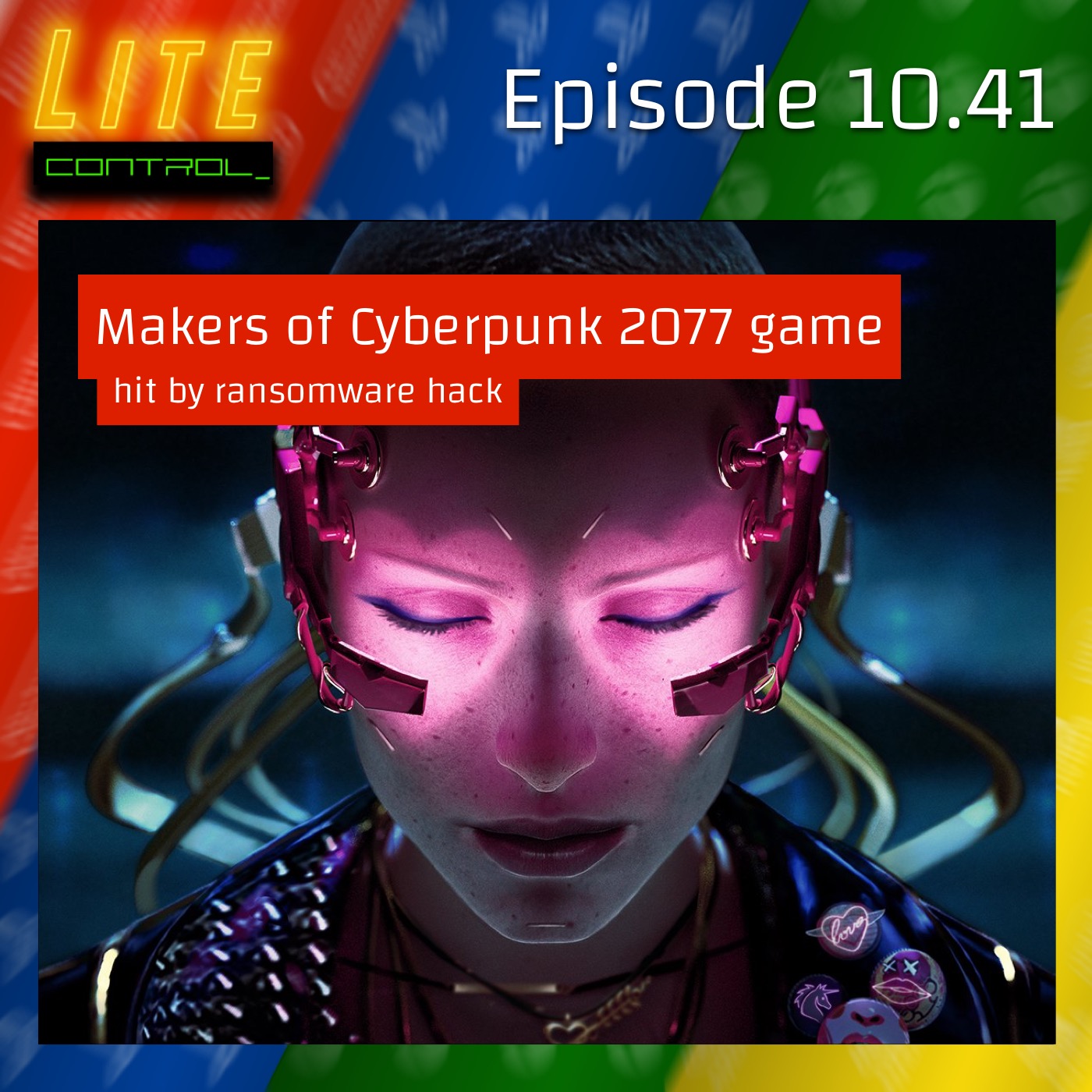 Lite Control 10.41 - Cyberpunk 2077 Dev Servers Got Hacked with Ransomware