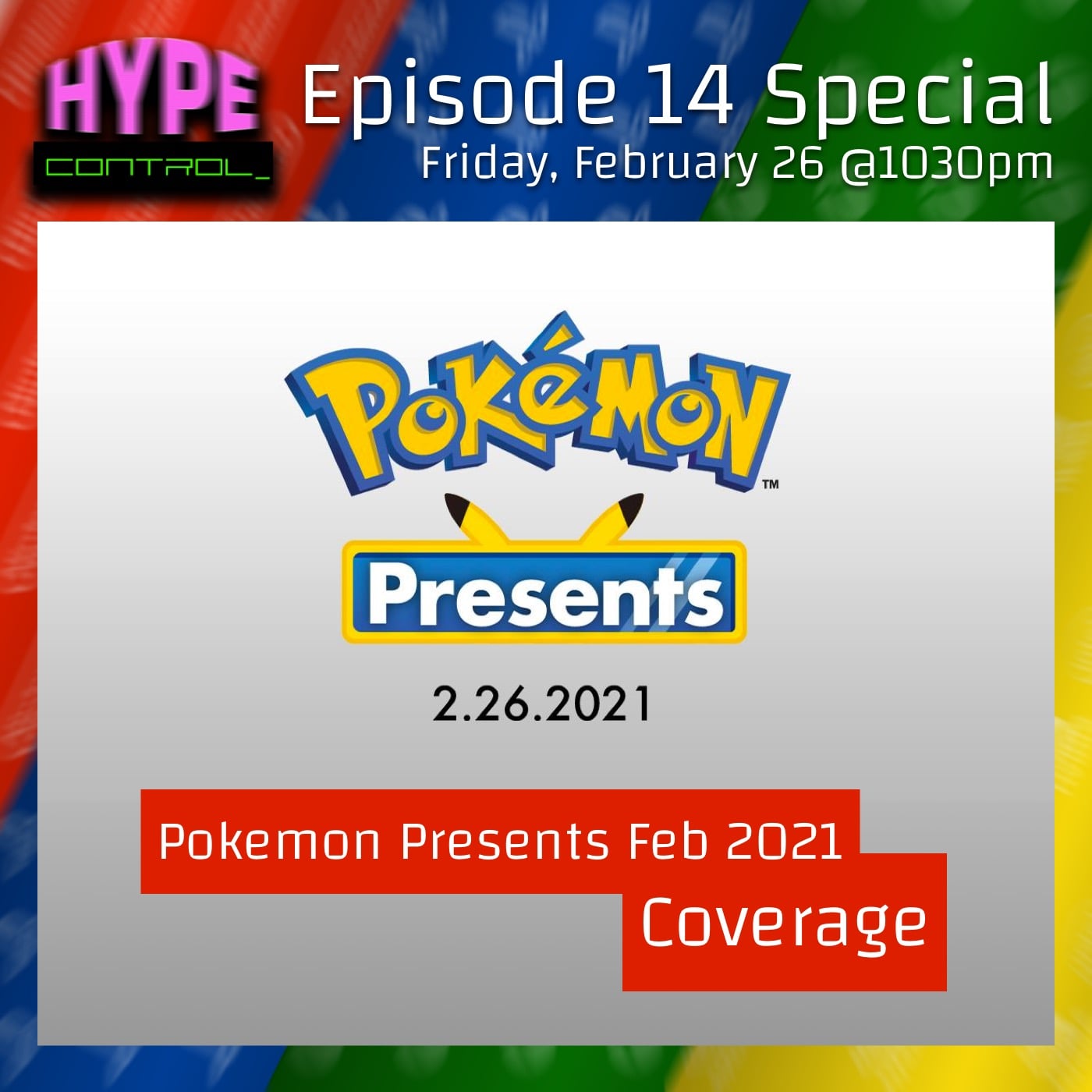 Ep. 14 - Special Live Reaction to Pokemon Presents February 2021