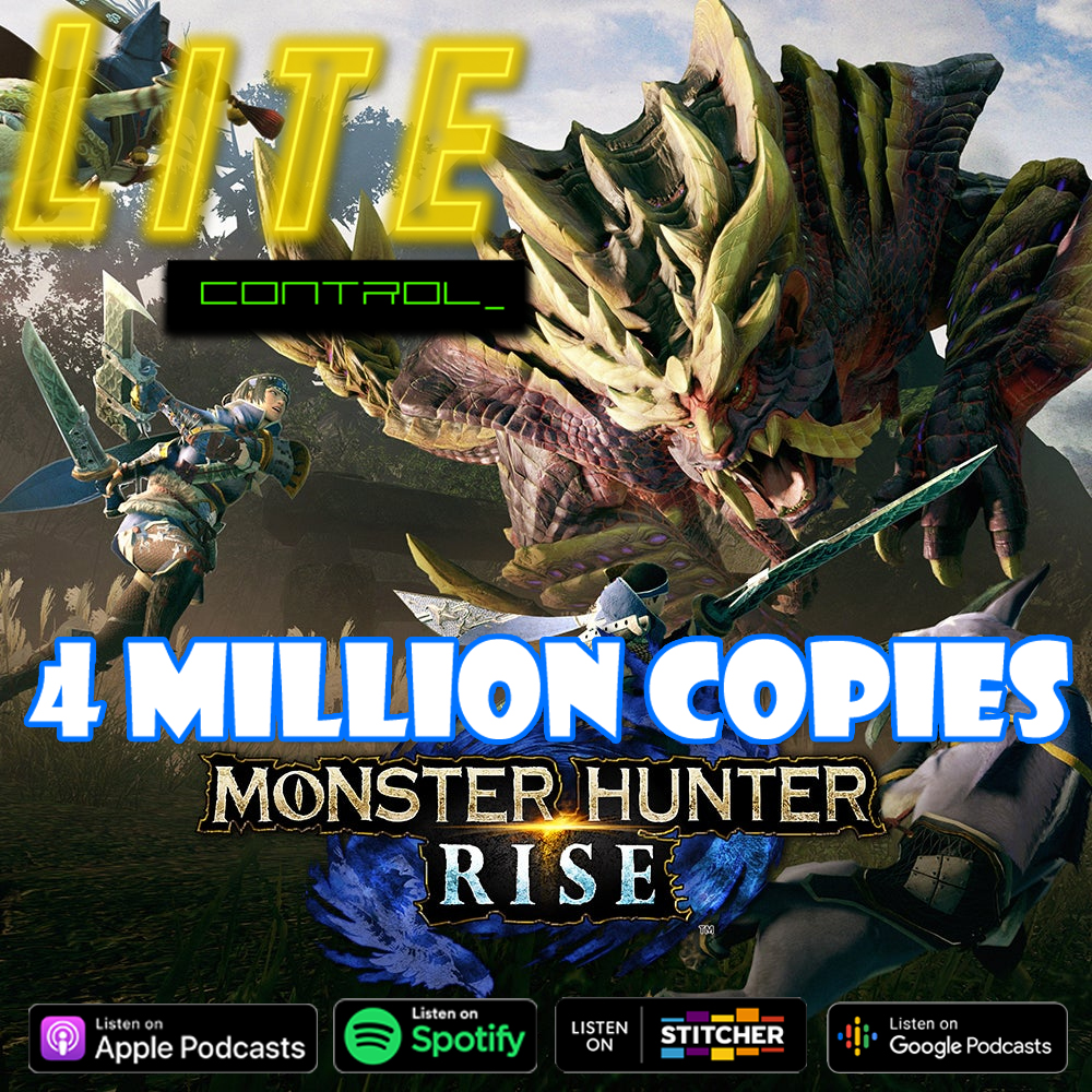 Lite Control 16.78 - Monster Hunter Rise Has Already Shipped 4 Million Units