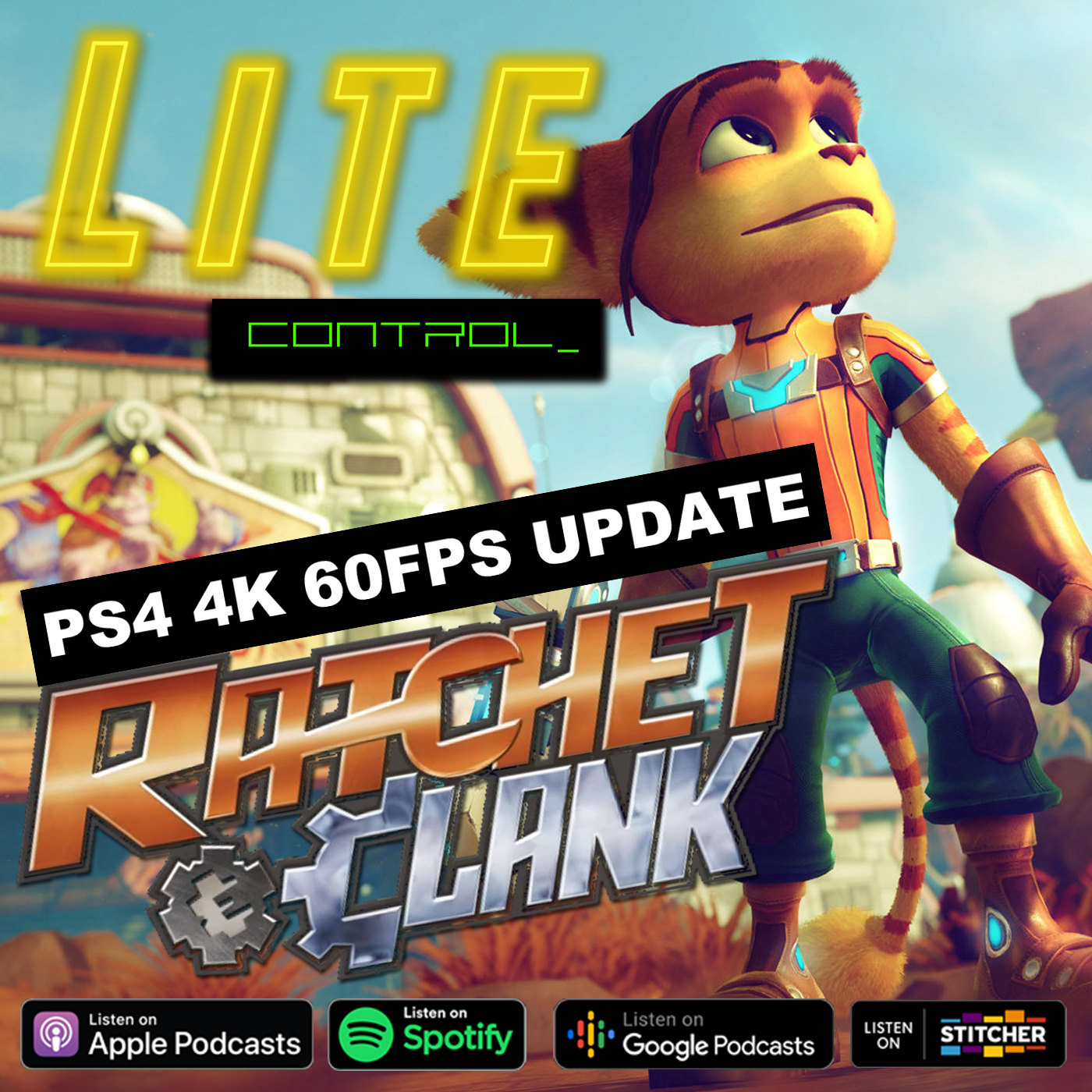 Lite Control 16.80 - Ratchet & Clank 60 FPS update live early