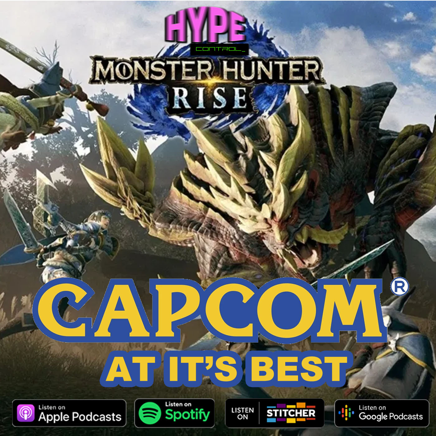 Ep. 18 - Monster Hunter is Capcom At Its Best